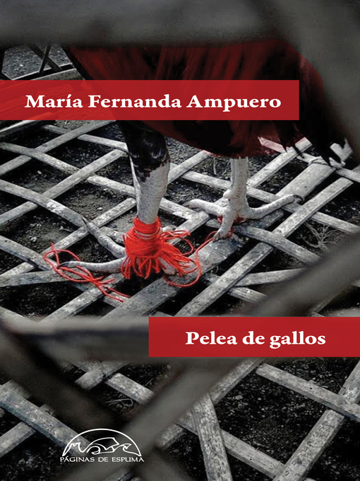 Title details for Pelea de gallos by María Fernanda Ampuero - Available
